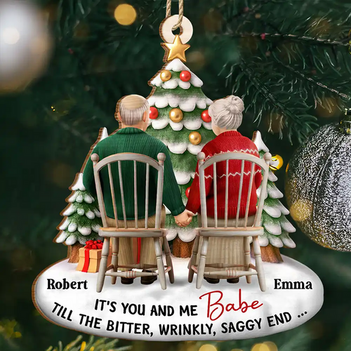 Couple It's You And Me Till The Bitter Wrinkly - Personalized Custom Shaped Wooden Ornament