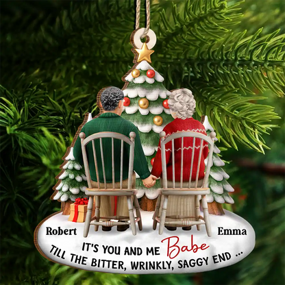 Couple It's You And Me Till The Bitter Wrinkly - Personalized Custom Shaped Wooden Ornament