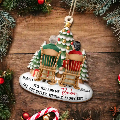 Couple It's You And Me Till The Bitter Wrinkly - Personalized Custom Shaped Wooden Ornament