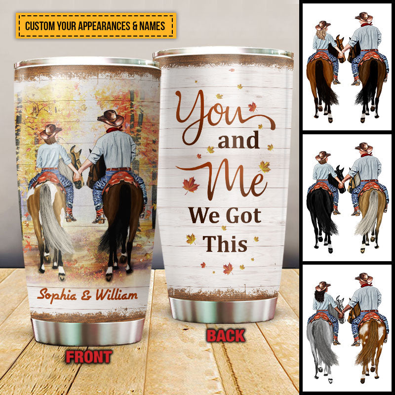 Cowboy Couple We Got This Custom Tumbler, Personalized Horse Couple Tumbler, Couple Gift