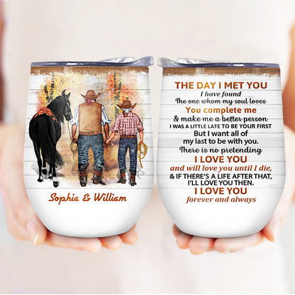 Cowboy Old Couple The Day I Met You - Personalized Custom Wine Tumbler