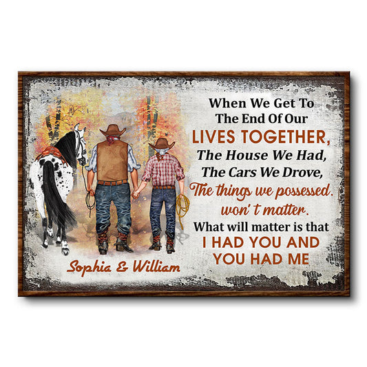 Cowboy Old Couple When We Get - Personalized Custom Poster