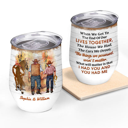 Cowboy Old Couple When We Get - Personalized Custom Wine Tumbler