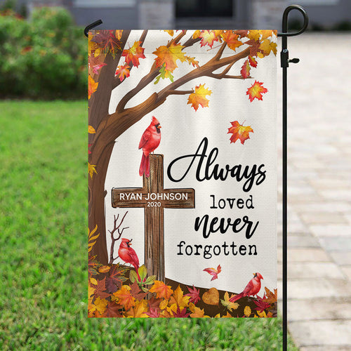 Fall Season Cardinal Memorial Always Loved Never Forgotten Personalized Garden Flag