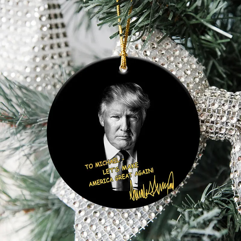 Custom Name Let's Make America Great Again Trump Ceramic Ornament HA75 63020 ornament The Next Custom Gift