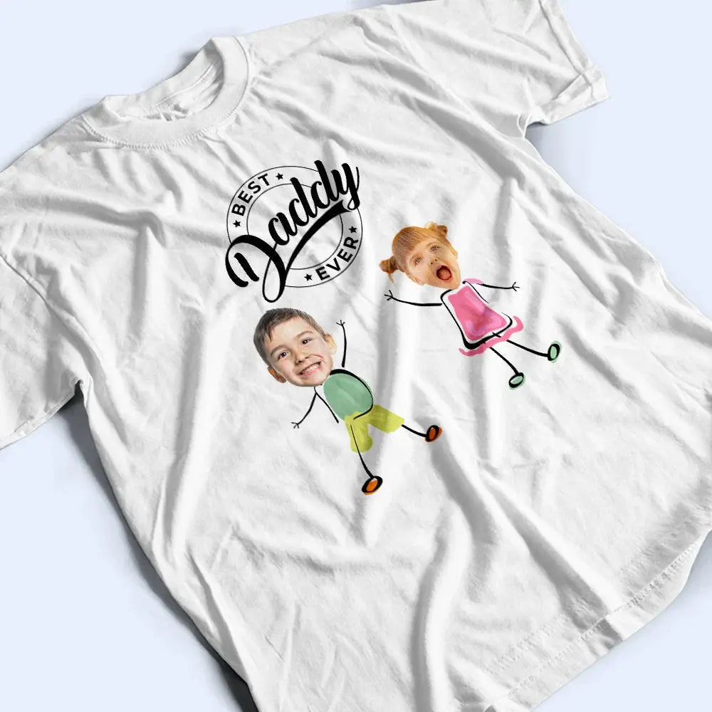 Custom Photo Best Daddy Ever Dancing Kids - Personalized T Shirt Shirts & Tops The Next Custom Gift