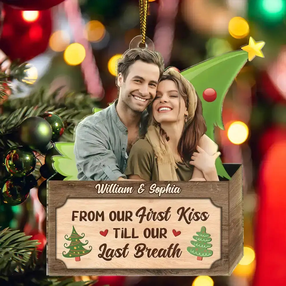 Custom Photo Christmas Couple From Our First Kiss Till Our Last Breath - Personalized Cutout Acrylic Ornament ornament The Next Custom Gift