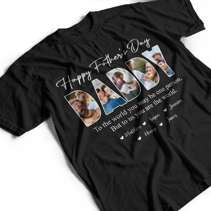 Custom Photo Dear Dad You're The World To Us - Personalized T Shirt Shirts & Tops The Next Custom Gift