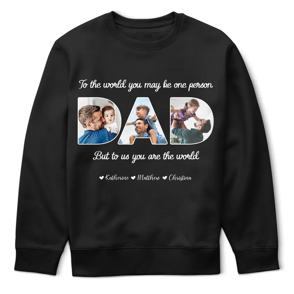 Custom Photo Dear Dad You're The World To Us - Personalized T Shirt Shirts & Tops The Next Custom Gift