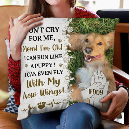 Custom Photo Don't Cry For Me Memorial - Personalized Pillow Pillow The Next Custom Gift