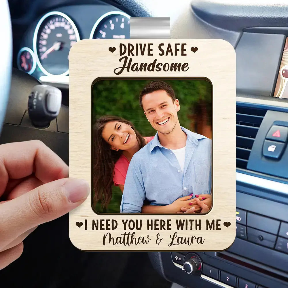 Custom Photo Drive Safe I Need You Here With Me - Personalized Custom Shaped Car Visor Clip Car Visor Clip The Next Custom Gift