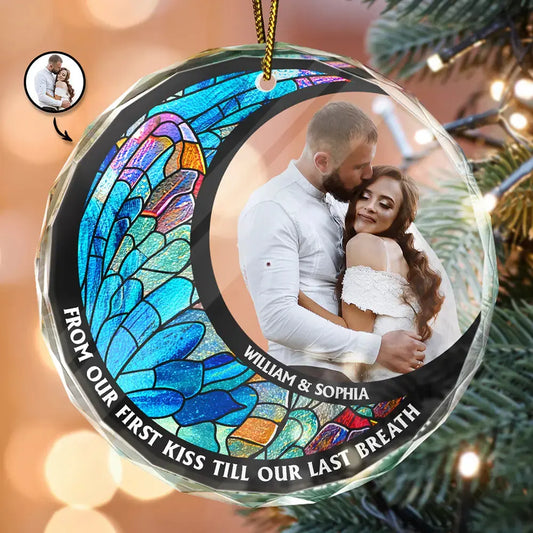 Custom Photo From Our First Kiss Till Our Last Breath Kissing Couple - Stained Effect Printed, Personalized Circle Glass Ornament ornament The Next Custom Gift