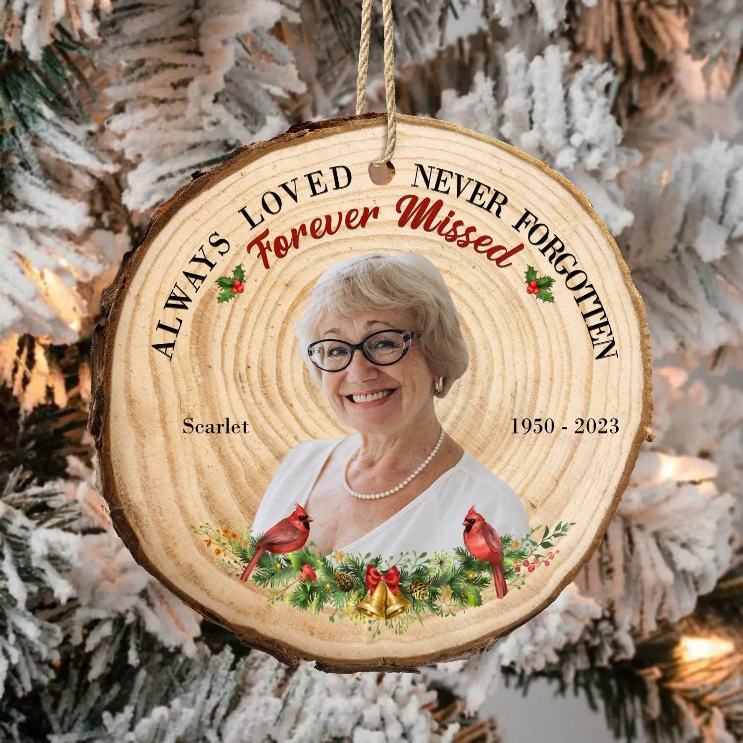 Custom Photo I Will Always Love And Remember You - Memorial, Christmas Gift - Personalized Wood Slice Ornament ornament The Next Custom Gift