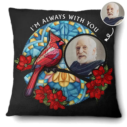 Custom Photo I'm Always With You Hug This When You Miss Me Memorial - Personalized Pillow Pillow The Next Custom Gift