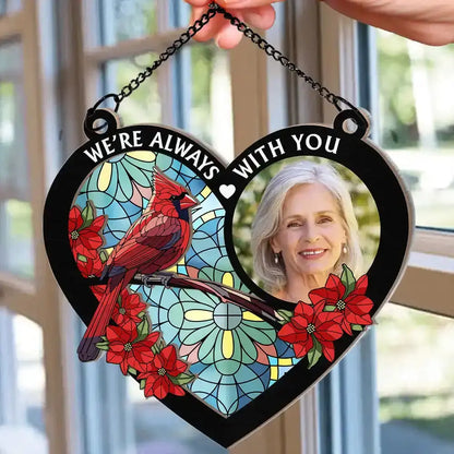 Custom Photo I'm Always With You Memorial Heart - Personalized Window Hanging Suncatcher Ornament Hanging Suncatcher Ornament The Next Custom Gift