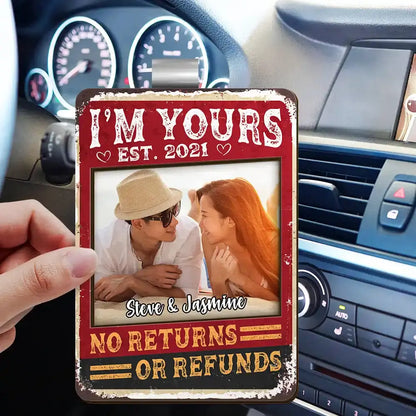 Custom Photo I'm Yours No Returns Or Refunds - Personalized Custom Shaped Car Visor Clip Car Visor Clip The Next Custom Gift