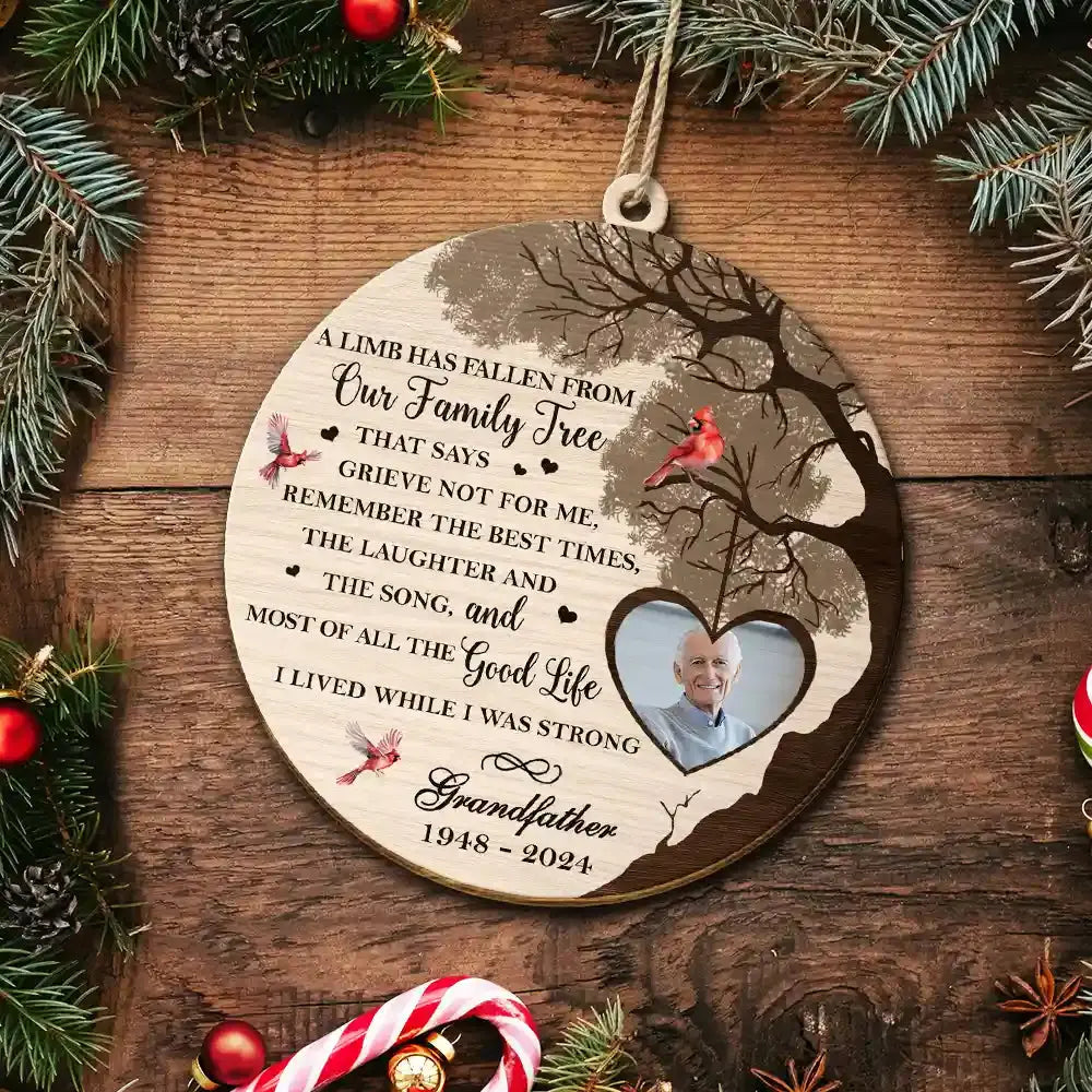 Custom Photo Memorial A Limb Has Fallen - Personalized Custom Shaped Wooden Ornament Ornament The Next Custom Gift