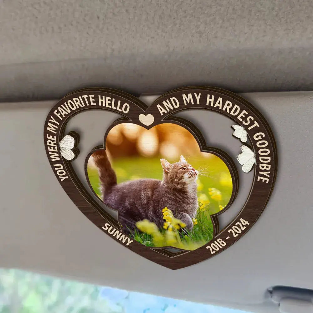 Custom Photo Memorial You Were My Favorite Hello And My Hardest Goodbye - Personalized Custom Shaped Car Visor Clip Car Visor Clip The Next Custom Gift