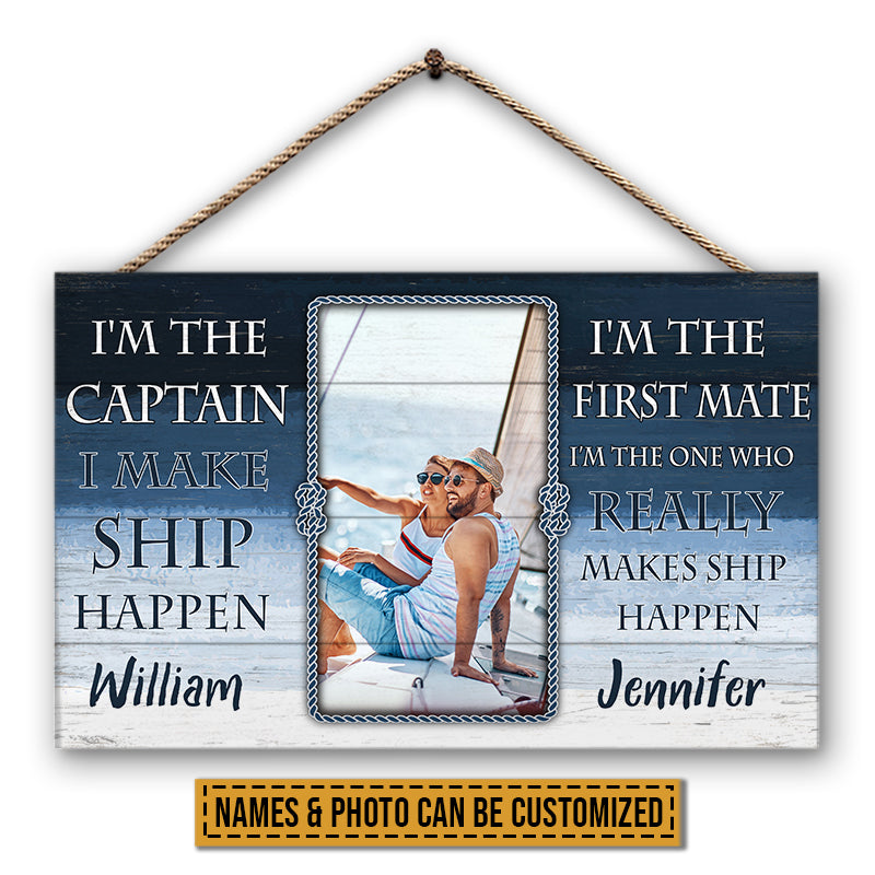 Custom Photo Sailor I'm The Captain Custom Wood Rectangle Sign
