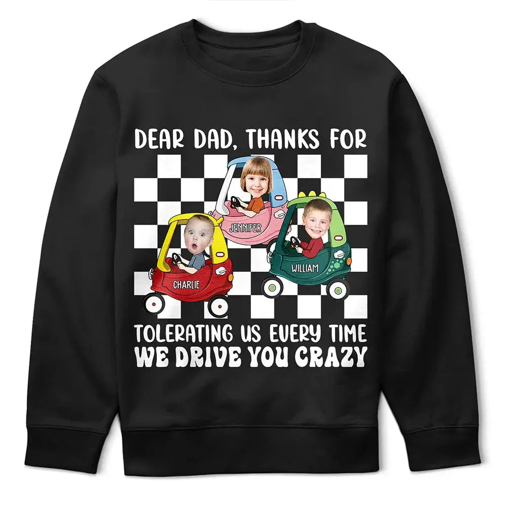 Custom Photo Thanks For Tolerating Me Every Time I Drive You Crazy - Personalized T Shirt Shirts & Tops The Next Custom Gift