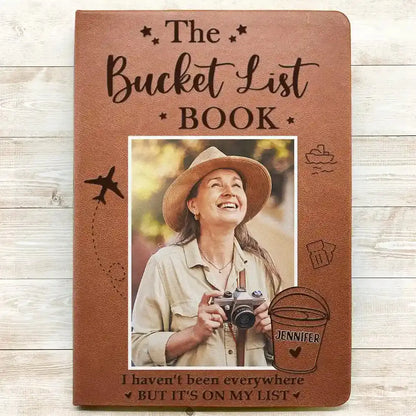 Custom Photo The Bucket List Book Embracing Moments Not Things - Personalized Leather Journal Leather Journal The Next Custom Gift