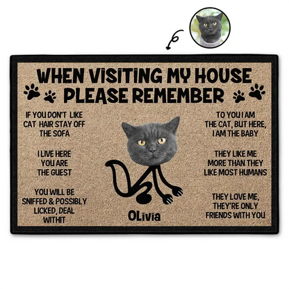 Custom Photo When You Visit My House Pet - Personalized Doormat Doormat The Next Custom Gift