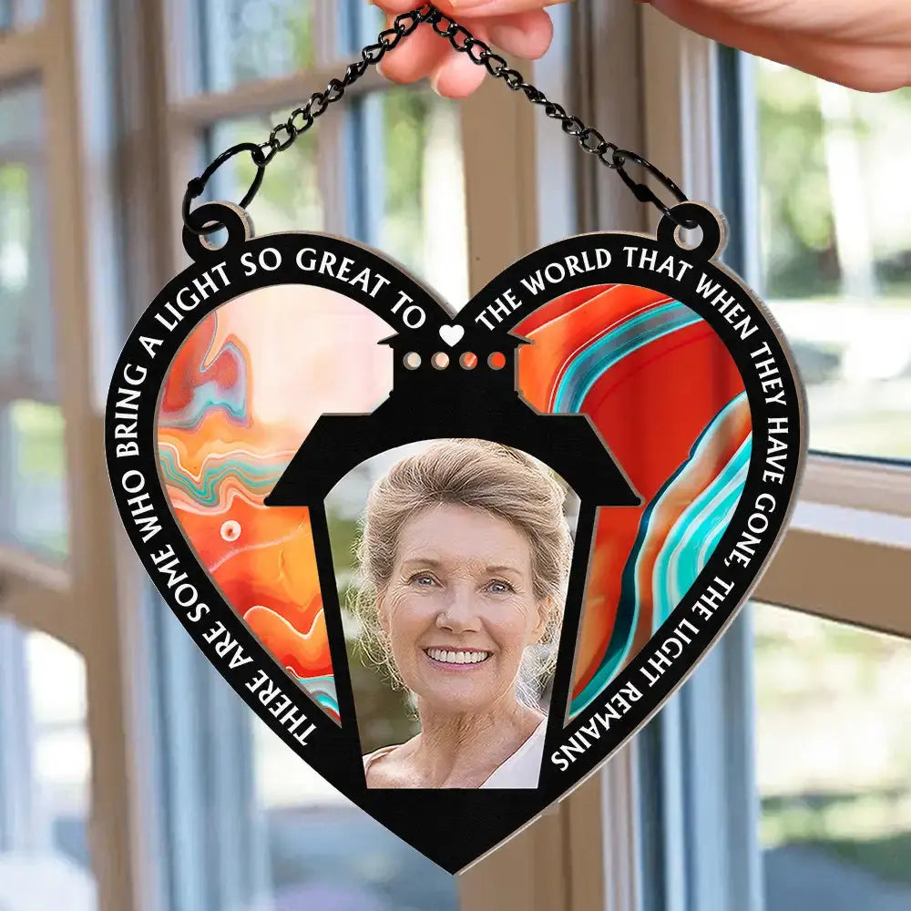 Custom Photo Your Light Will Always Shine In My Heart Lantern - Personalized Window Hanging Suncatcher Ornament Hanging Suncatcher Ornament The Next Custom Gift