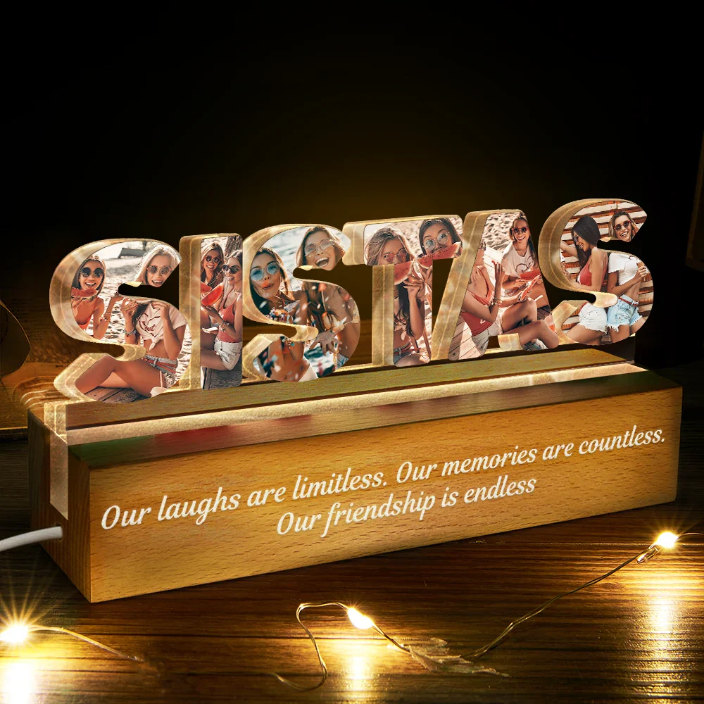 Custom Photo Bestie Sister Because Of You - Personalized Custom Shaped LED Light