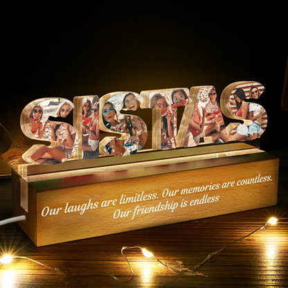 Custom Photo Bestie Sister Because Of You - Personalized Custom Shaped LED Light
