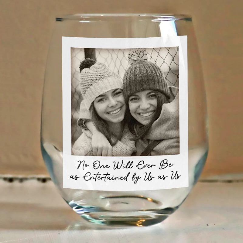 Custom Photo Besties Gray Scale Right In The Throat - Personalized Stemless Wine Glass