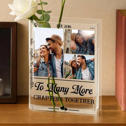 Custom Photo Couple To Many More Chapters Together - Personalized Acrylic Book Vase