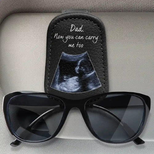 Custom Photo Dad-to-be Now You Can Carry Me Too Expecting Dad - Personalized Sunglasses Holder For Car Visor