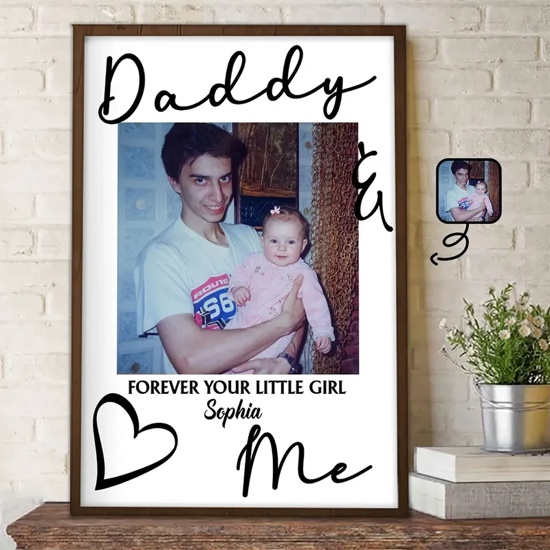 Custom Photo Daddy Mommy Forever Your Little Baby - Personalized Poster
