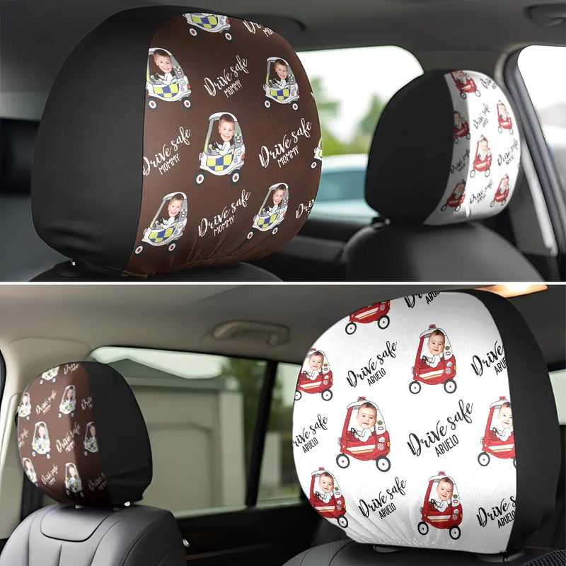 Custom Photo Drive Safe Daddy Grandpa Fun Little Kid - Personalized Car Headrest Covers