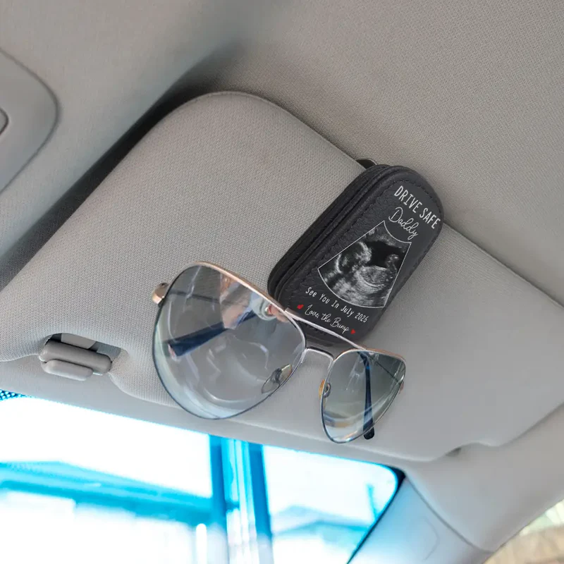 Custom Photo Drive Safe I Can't Wait To Meet You - Personalized Sunglasses Holder For Car Visor