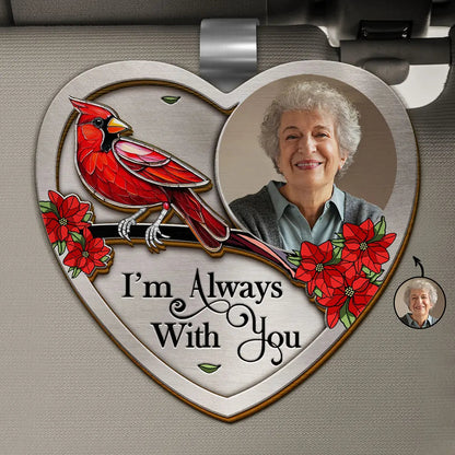 Custom Photo Family Memorial I'm Always With You - Personalized Custom Shaped Car Visor Clip