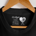 Custom Photo Goodbyes Are Not Forever - Personalized T Shirt