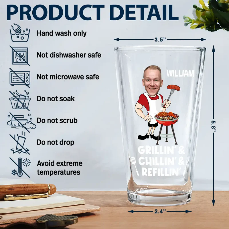 Custom Photo Grillin' Chillin' Refillin' - Personalized Beer Glass