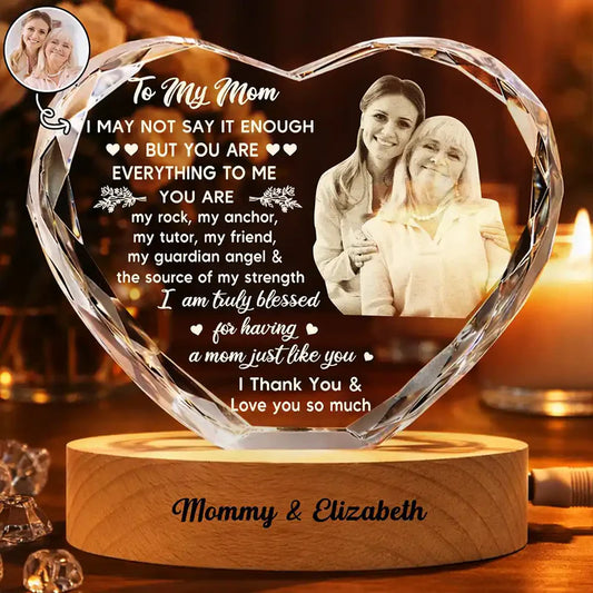 Custom Photo I May Not Say Enough - Personalized Crystal Heart Shaped Lamp