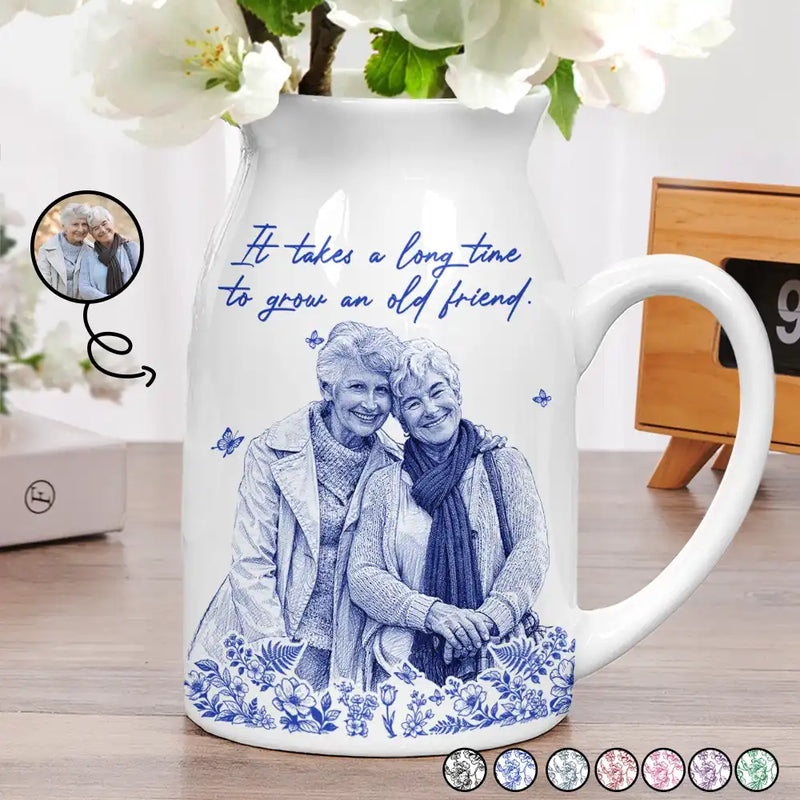 Custom Photo Pencil Sketch Art It Takes A Long Time To Grow An Old Friend - Personalized Ceramic Flower Vase
