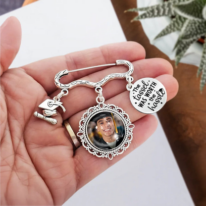 Custom Photo The Tassel Was Worth The Hassle - Personalized Graduation Tassel Pin