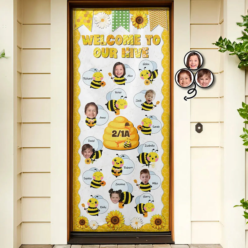 Custom Photo Welcome To Our Hive - Personalized Door Cover