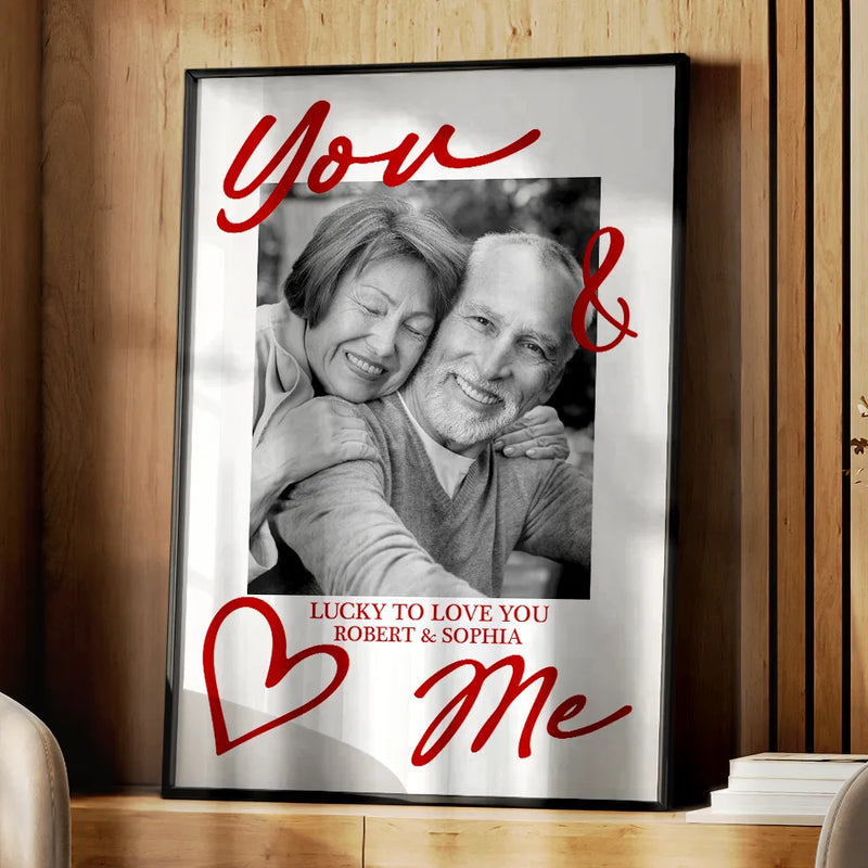 Custom Photo You & Me Forever & Always - Personalized Poster