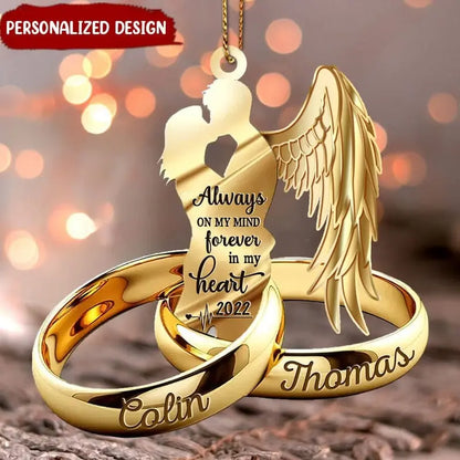 Customized Husband Wife With Wings Always On My Mind Forever In My Heart Wedding Rings Family Loss Memorial Acrylic Ornament ornament The Next Custom Gift