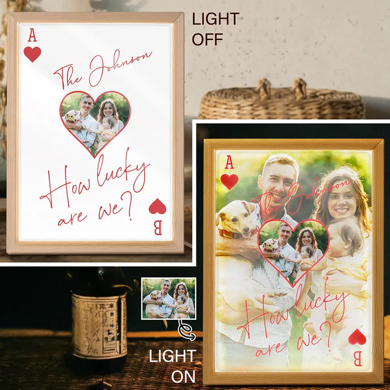 Custom Photo How Lucky Are We Family Card Style Art - Personalized Light Up Picture Frame