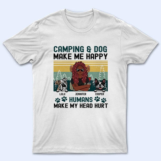 My Head Hurt - Camping And Dog Lovers - Personalized Custom T Shirt