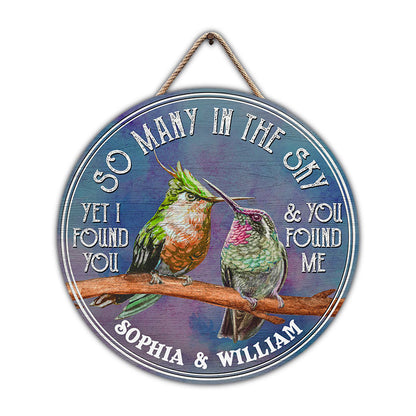 Yet I Found You Hummingbird - Personalized Custom Wood Circle Sign