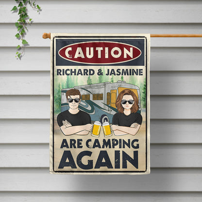 Camping Couple Camping Again Caution - Gift For Couple - Personalized Custom Flag