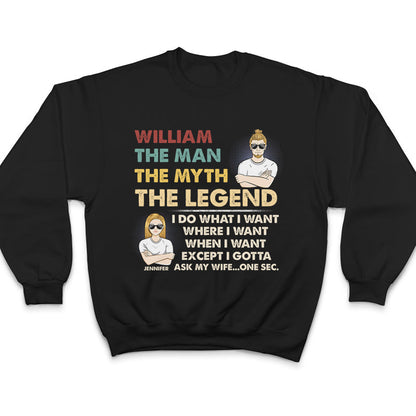 I Gotta Ask My Wife - Gift For Couple - Personalized Custom T Shirt