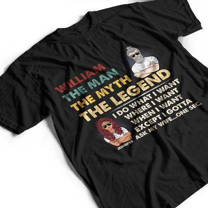 I Gotta Ask My Wife - Gift For Couple - Personalized Custom T Shirt